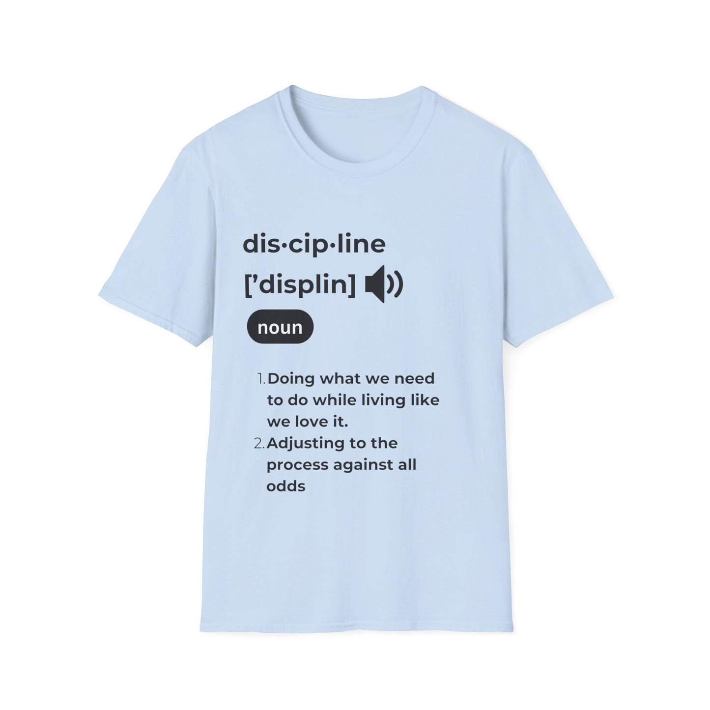 "Discipline" Unisex Softstyle T-Shirt