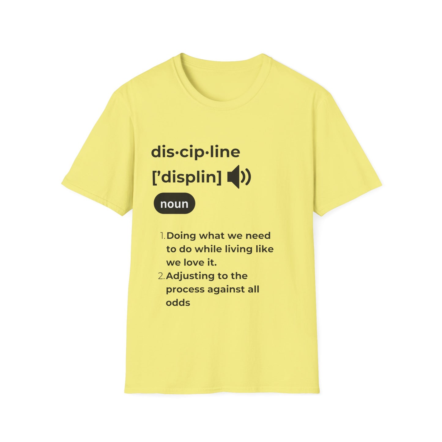 "Discipline" Unisex Softstyle T-Shirt