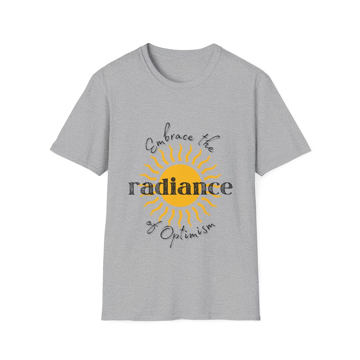 "Embrace the Radiance of Optimism" Unisex Softstyle T-Shirt