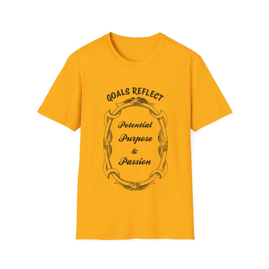 "Goals Reflect, Potential, Purpose & Passion" Unisex Softstyle T-Shirt