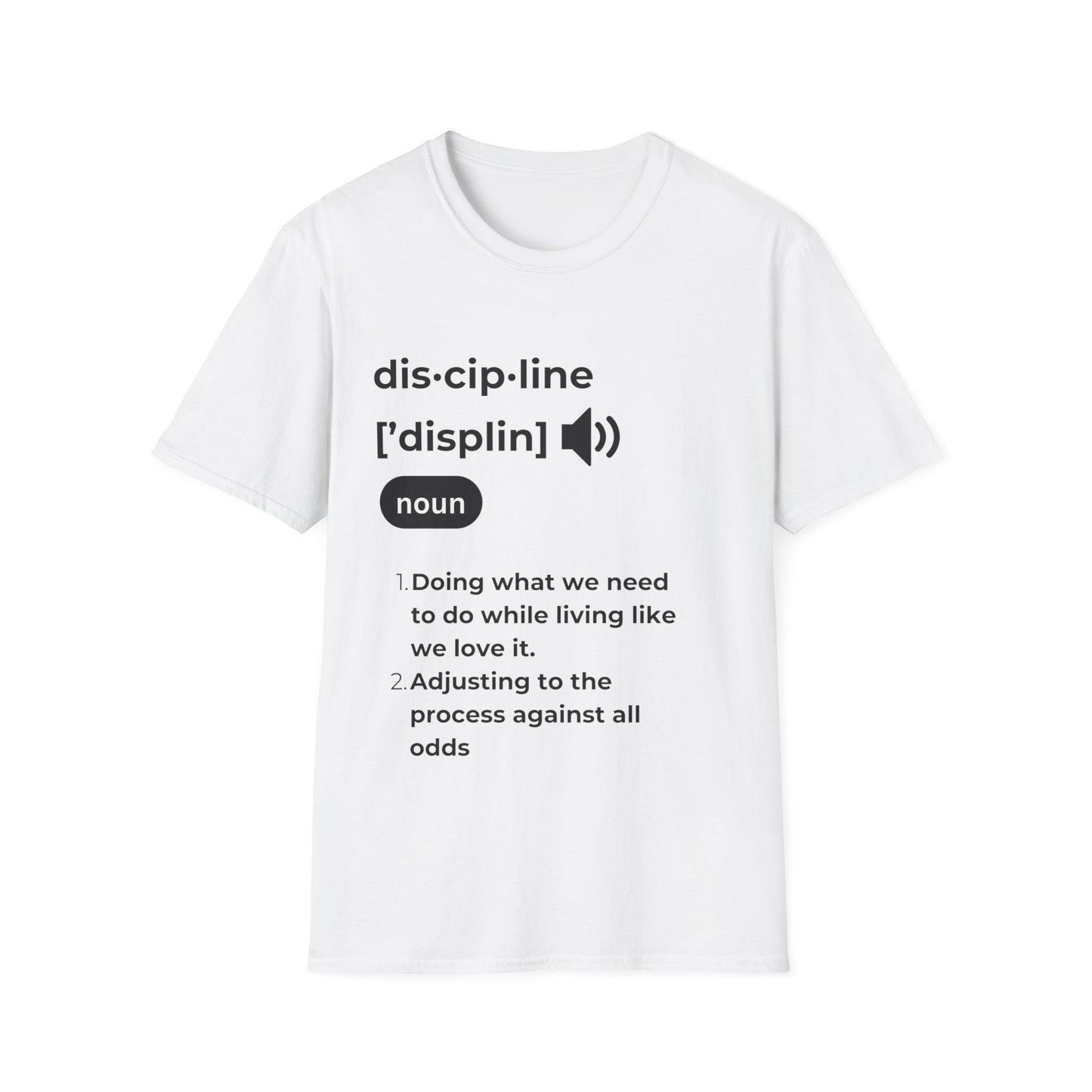 "Discipline" Unisex Softstyle T-Shirt