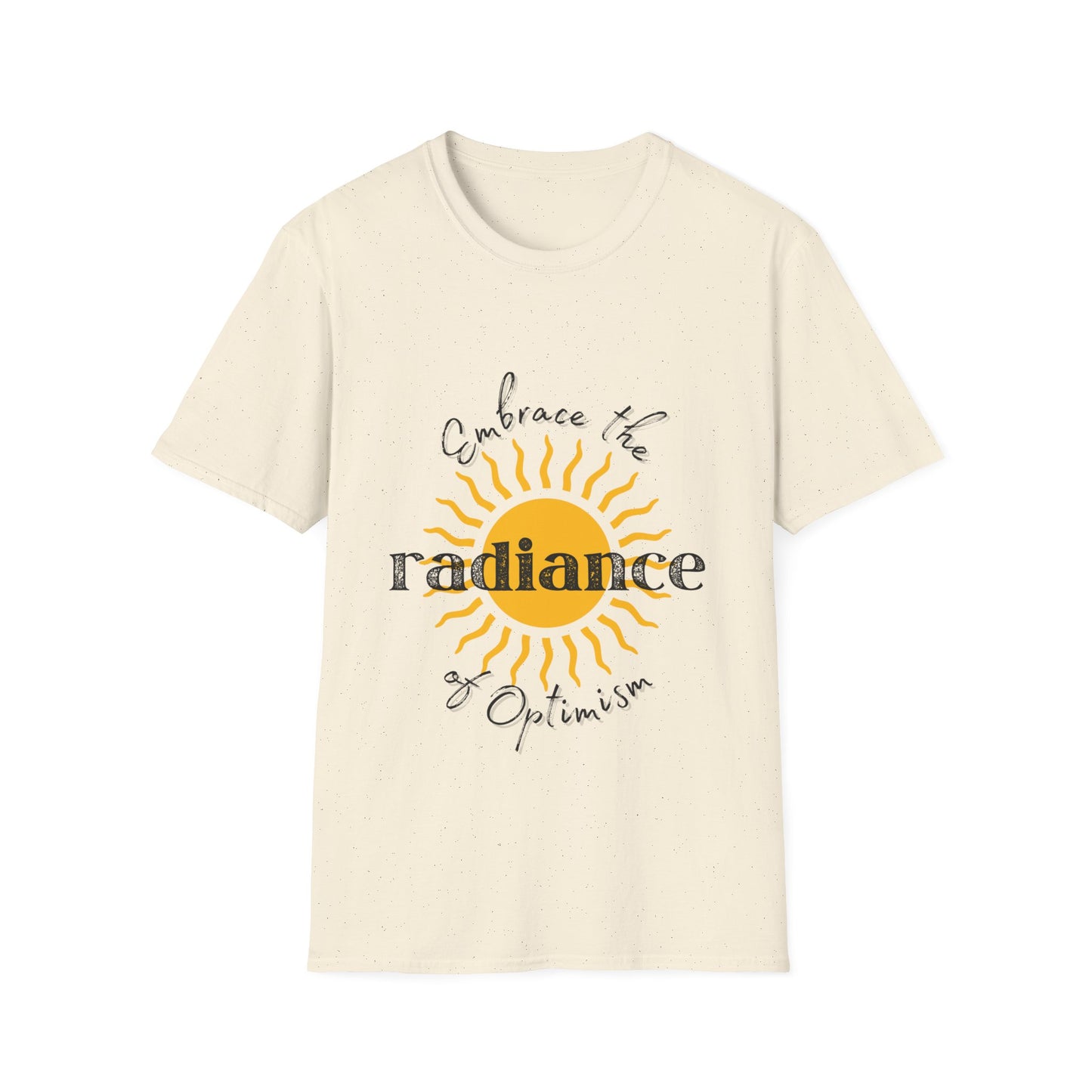 "Embrace the Radiance of Optimism" Unisex Softstyle T-Shirt