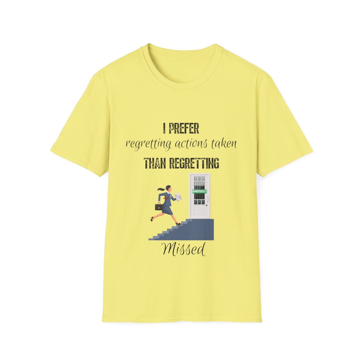 "Regretting Opportunities Missed" Unisex Softstyle T-Shirt