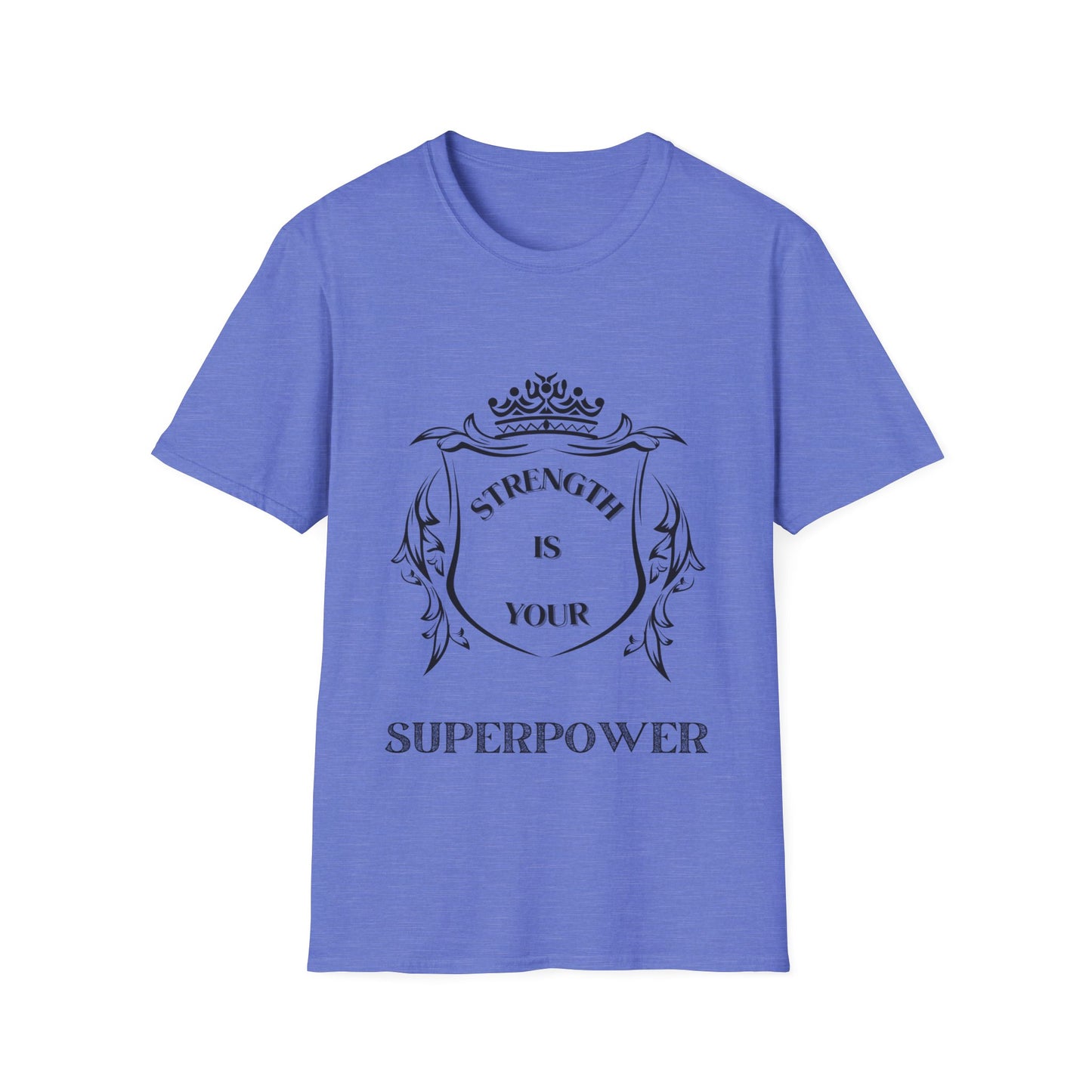 "Strength is Your Superpower" Unisex Softstyle T-Shirt