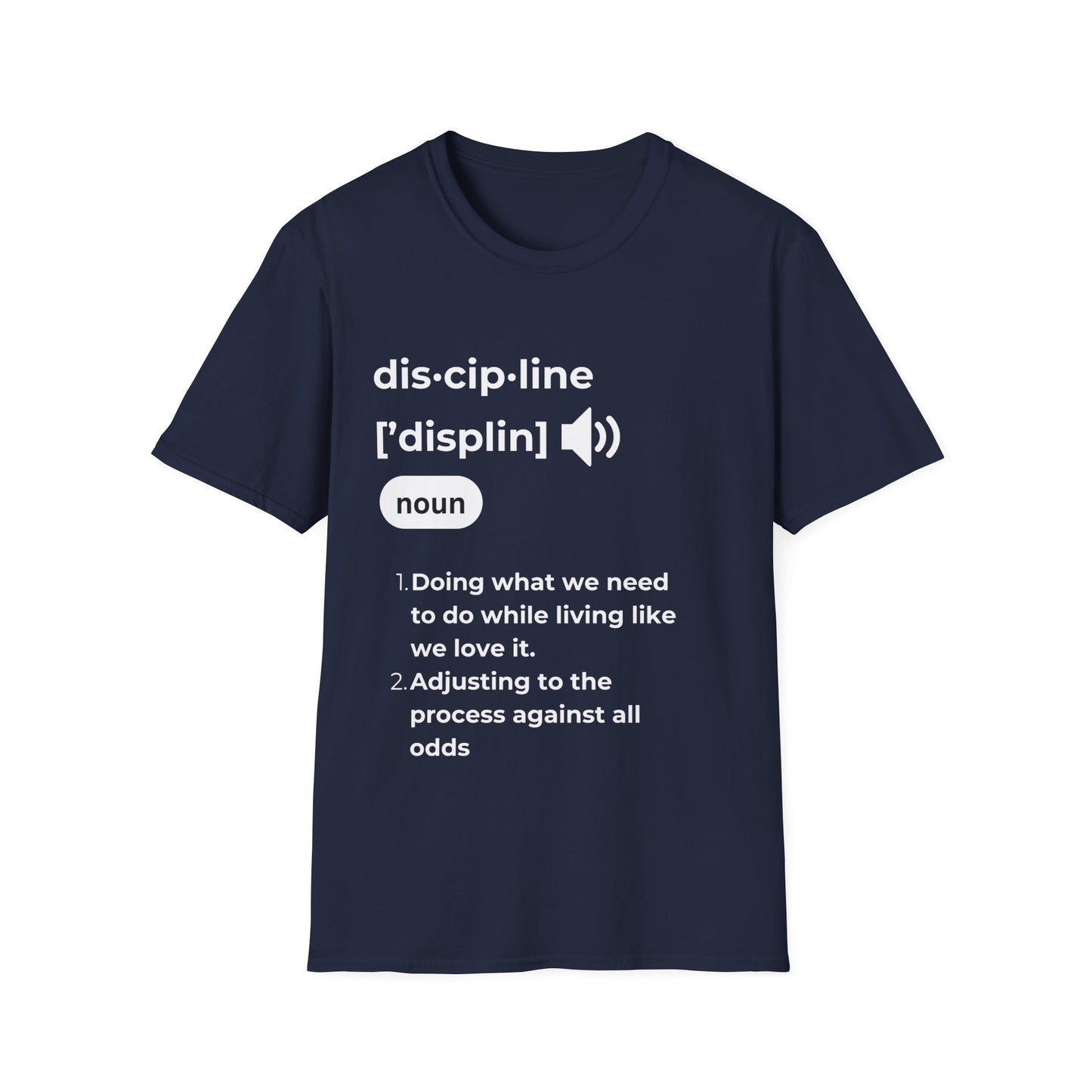 "Discipline" Unisex Softstyle T-Shirt